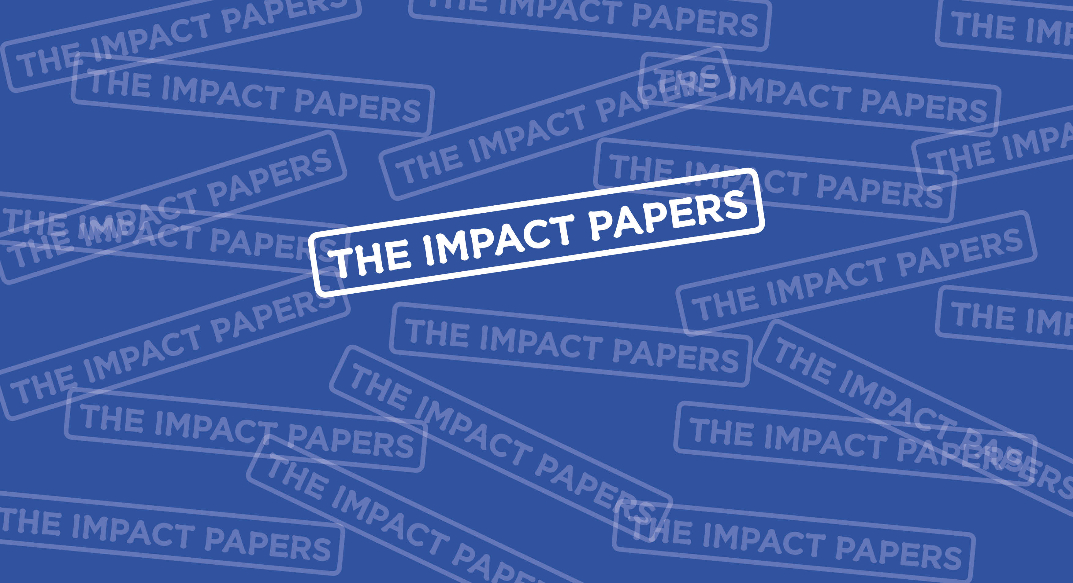 The Impact Papers The Social Enterprise Magazine Pioneers Post
