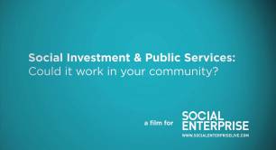 Social investment & public services - could it work in your community?