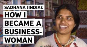 Sadhana (India): How I became a businesswoman